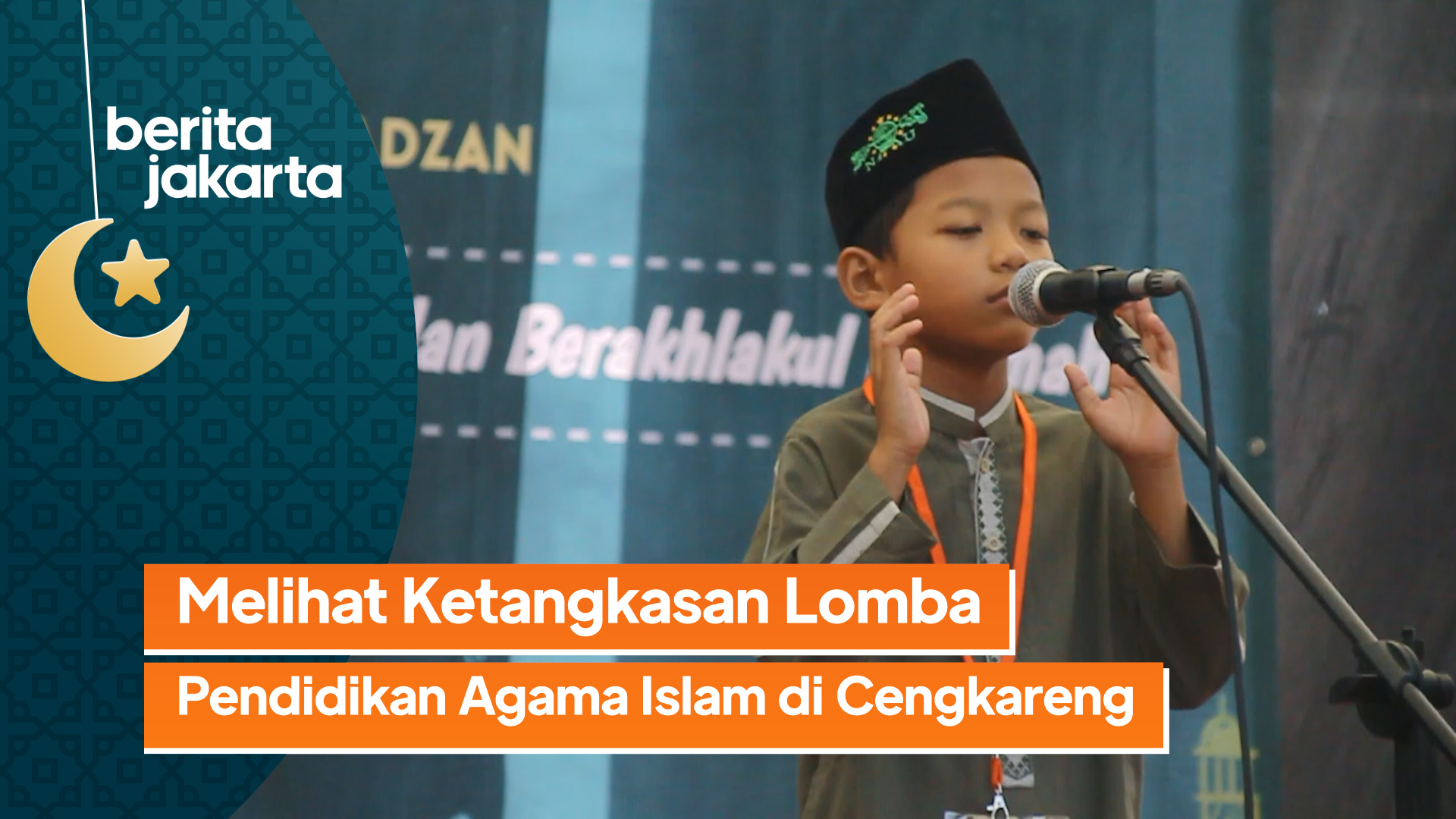 Melihat Ketangkasan Lomba Pendidikan Agama Islam Di Cengkareng