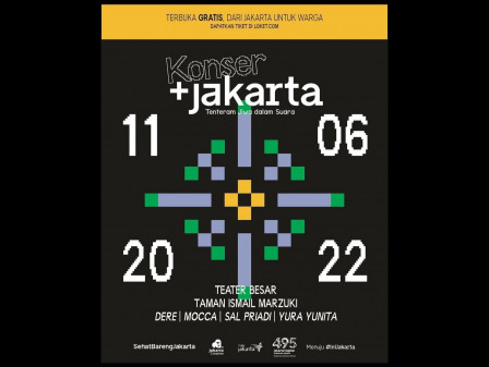 Meriahkan Jakarta Hajatan ke-495, Pemprov DKI Gelar Konser Gratis