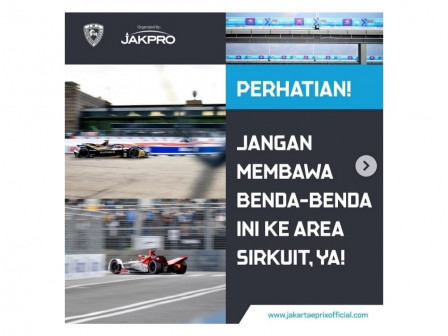 Inilah Larangan Bawaan Penonton Jakarta E-Prix