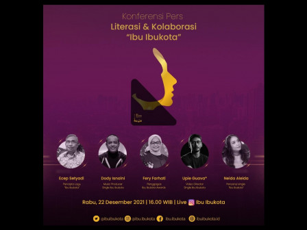 Ibu Ibukota Awards Adakan Konfrensi Pers Bertema Literasi dan Kolaborasi