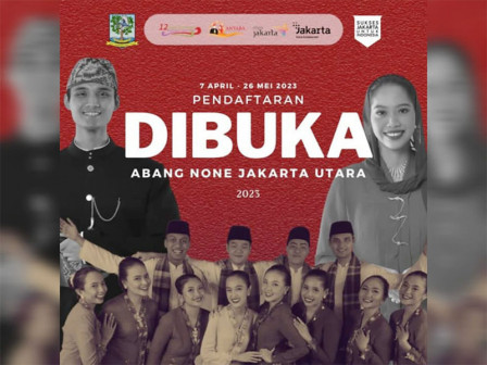  Pendaftaran Abang None Jakarta Utara Tahun 2023 Telah Dibuka