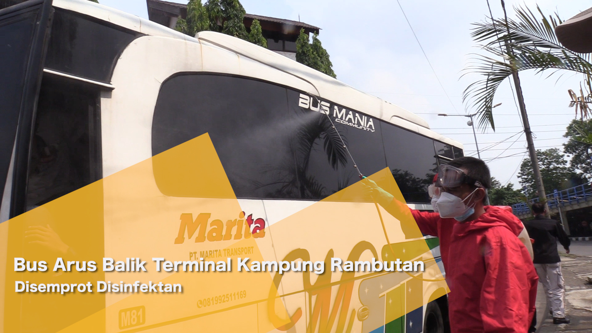 1905_RAMDHONI_BUS Arus Balik Terminal Kampung Rambutan Di Semprot Disinfektan.mp4