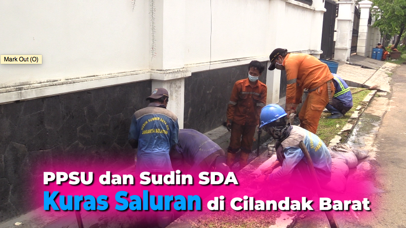 0303_AQIL_PPSU DAN SDA KURAS SALURAN CILANDAK BARAT.mp4