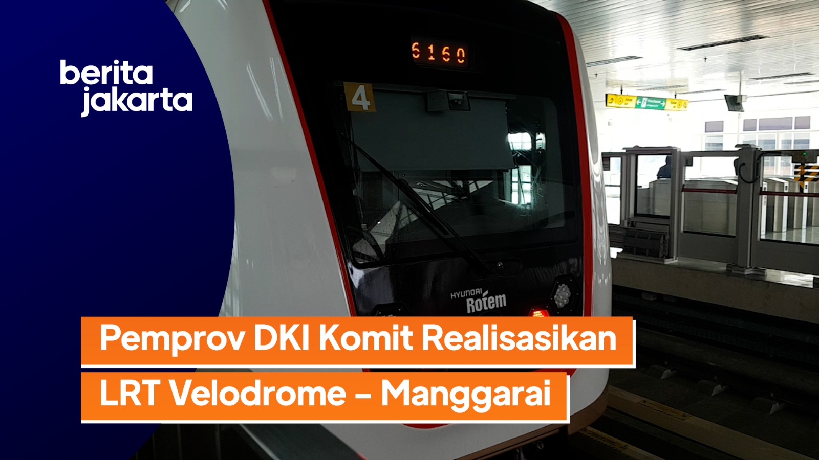 0203_yoanna_Pemprov DKI komit Realisasikan LRT Velodrome-Manggarai_1.mp4