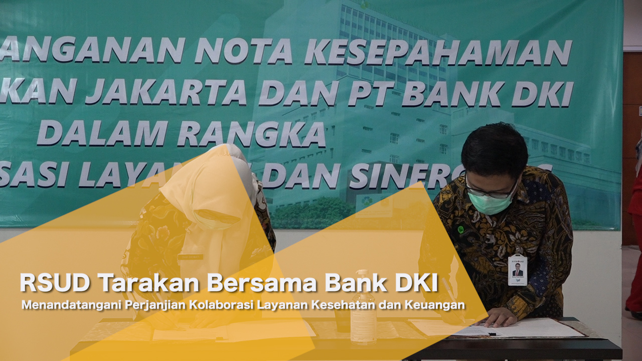 2005_yoana_Perjanjian penandatanganan kerjasama bank dki bersama rsud tarakan.mp4