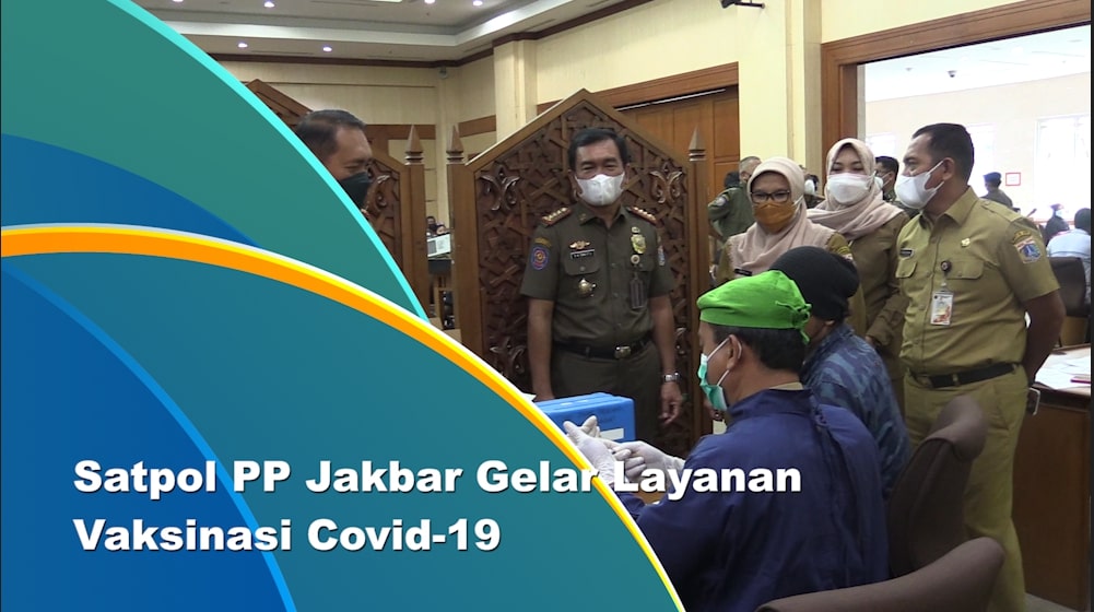 Satpol PP Jakbar Gelar Vaksinasi.mp4